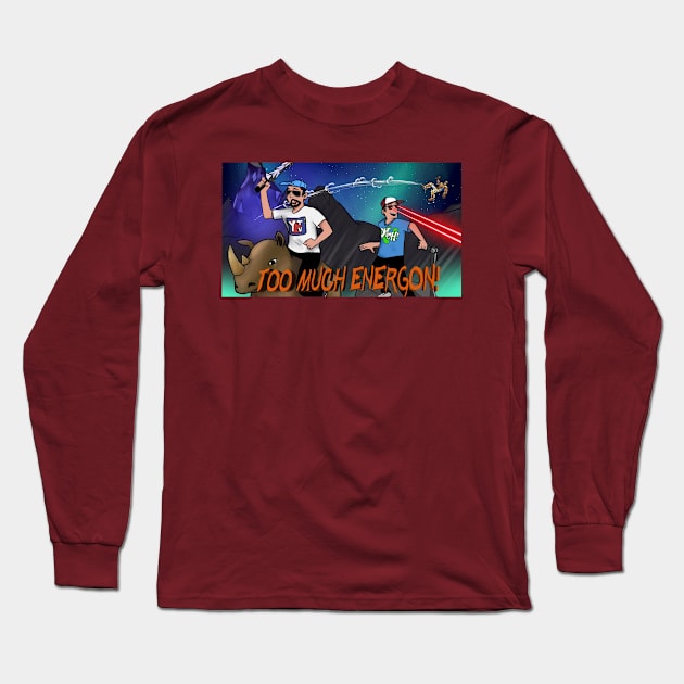 TOO MUCH ENERGON! Classic Show Art Long Sleeve T-Shirt by Lazor Comb Productions